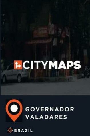 Cover of City Maps Governador Valadares Brazil