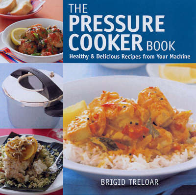 Book cover for The Pressure Cooker Book