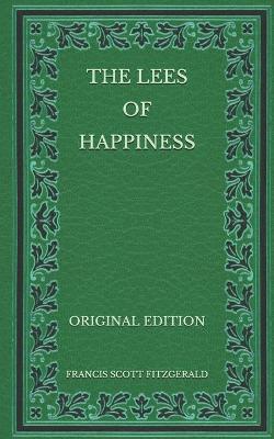 Book cover for The Lees of Happiness - Original Edition