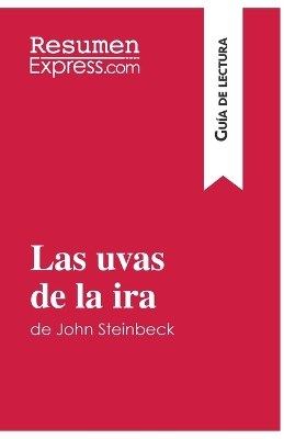 Book cover for Las uvas de la ira de John Steinbeck (Gu�a de lectura)