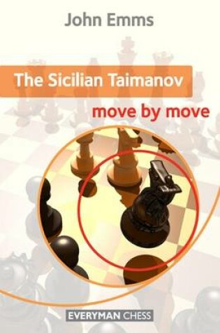 Cover of The Sicilian Taimanov: Move by Move