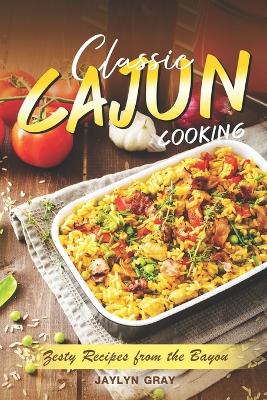 Book cover for Classic Cajun Cooking