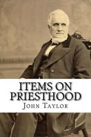 Cover of Items on Priesthood (Complete and Unabridged, with an Index)