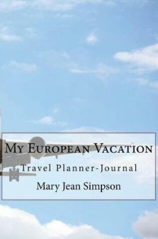 Cover of My European Vacation