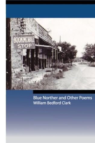 Cover of Blue Norther and Other Poems