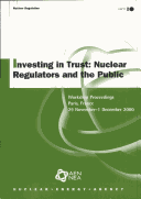 Book cover for Nuclear Regulation Investing in Trust: Nuclear Regulators and the Public: Workshop Proceedings Paris, France 29th November-1st December 2000