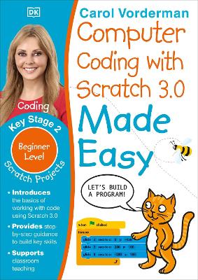 Book cover for Computer Coding with Scratch 3.0 Made Easy, Ages 7-11 (Key Stage 2)