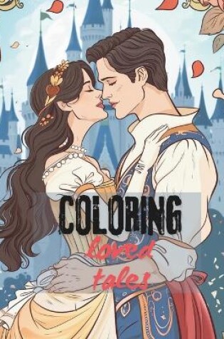 Cover of Coloring loved tales