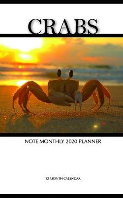 Book cover for Crabs Note Monthly 2020 Planner 12 Month Calendar