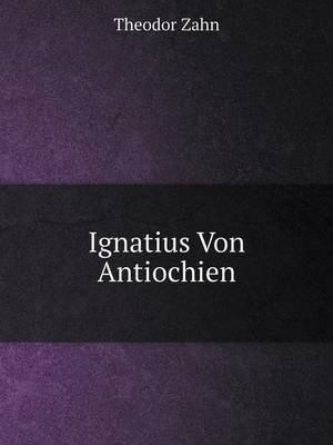 Book cover for Ignatius Von Antiochien