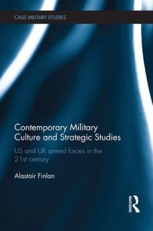 Cover of Contemporary Military Culture and Strategic Studies