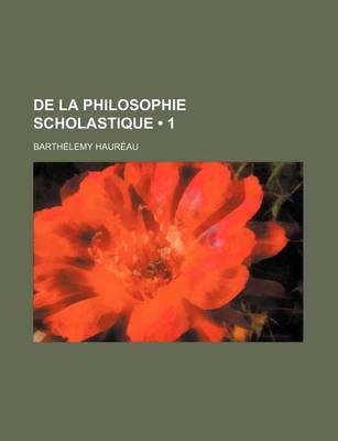 Book cover for de La Philosophie Scholastique (1)