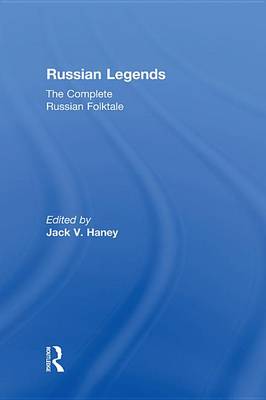 Book cover for The Complete Russian Folktale: v. 5: Russian Legends