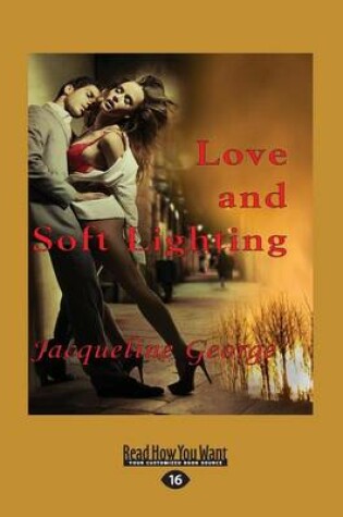 Cover of Love and Soft Lighting