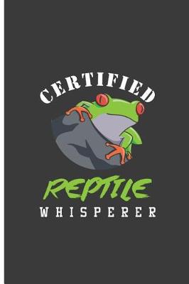 Book cover for Certified Reptile Whisperer