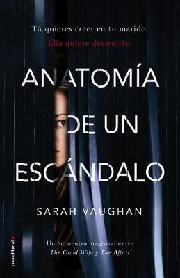 Book cover for Anatomia de Un Escandalo