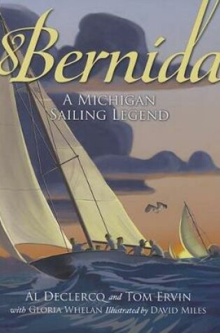 Cover of Bernida: A Michigan Sailing Legend