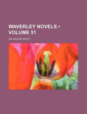 Book cover for Waverley Novels (Volume 51)