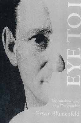 Book cover for Eye to I: Autobiography of a Photographer