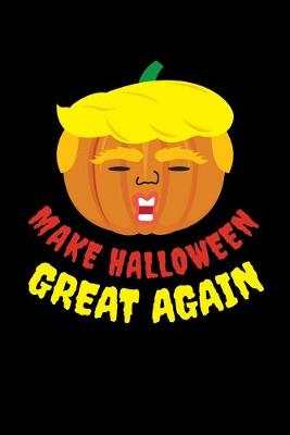 Book cover for Make Halloween Great Again