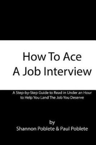 Cover of How To Ace A Job Interview