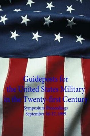 Cover of Guideposts for the United States Military in the Twenty-first Century