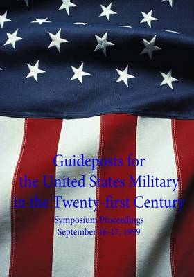 Book cover for Guideposts for the United States Military in the Twenty-first Century