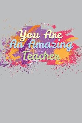 Book cover for You Are an Amazing Teacher