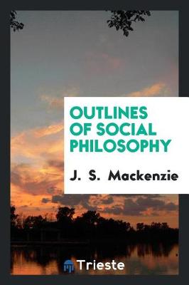 Book cover for Outlines of Social Philosophy