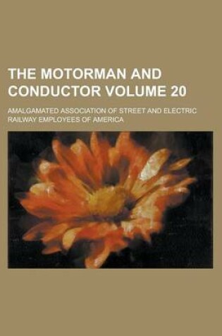 Cover of The Motorman and Conductor Volume 20