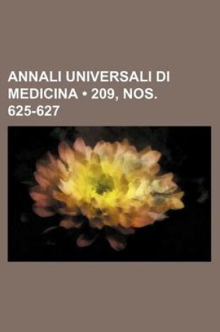 Cover of Annali Universali Di Medicina (209, Nos. 625-627)