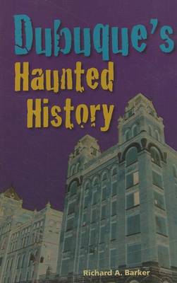 Book cover for Dubuque's Haunted History