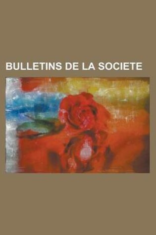 Cover of Bulletins de La Societe