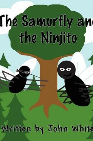 Cover of The Samurfly and the Ninjito