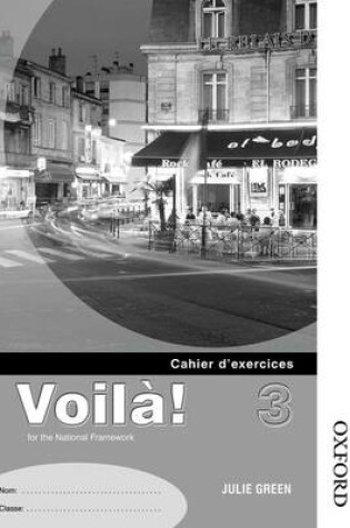 Cover of Voila! 3 Cahier D'exercises