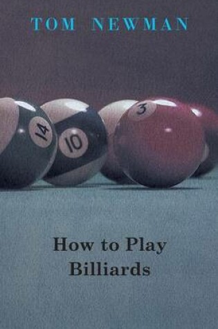 Cover of How to Play Billiards