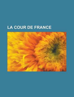 Book cover for La Cour de France