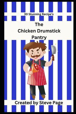 Book cover for The Chicken Drumstick Pantry