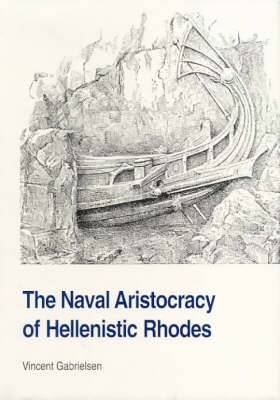 Cover of The Naval Aristocracy of Hellenistic Rhodes