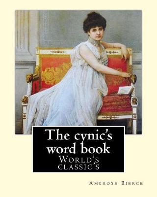 Book cover for The cynic's word book. (World's classic's)