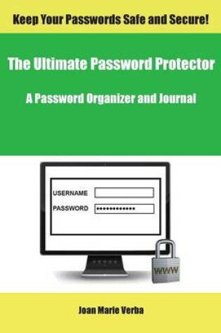 Cover of The Ultimate Password Protector