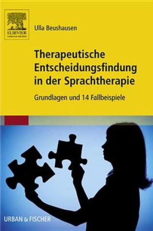 Cover of Therapeutische Entscheidungsfindung in Der Sprachtherapie