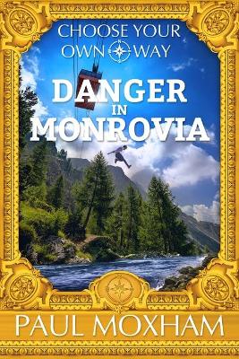 Book cover for Danger in Monrovia