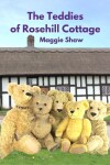 Book cover for The Teddies of Rosehill Cottage