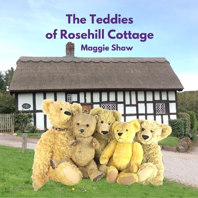 Cover of The Teddies of Rosehill Cottage