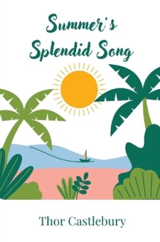 Cover of Summer's Splendid Song