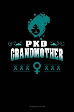 Cover of Pkd Grandmother