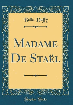 Book cover for Madame De Staël (Classic Reprint)