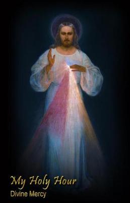 Cover of My Holy Hour - Divine Mercy