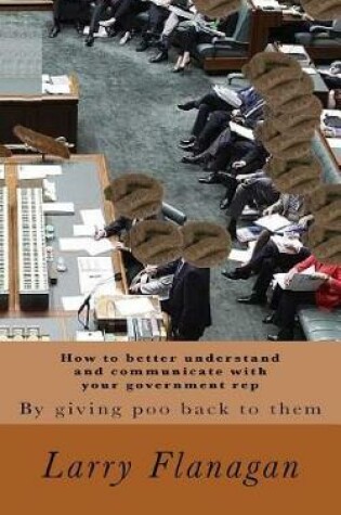 Cover of How to Better Understand and Communicate with Your Government Rep